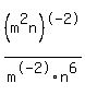 %28m%5E2n%29%5E-2%2Fm%5E-2n%5E6