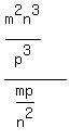 %28m%5E2n%5E3%2Fp%5E3%29%2F%28mp%2Fn%5E2%29