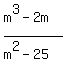 %28m%5E3-2m%29%2F%28m%5E2-25%29