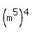 %28m%5E5%29%5E4