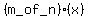 %28m+_of_+n%29%28x%29