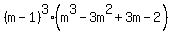 %28m-1%29%5E3%28+m%5E3+-+3+m%5E2+%2B+3+m+-+2%29