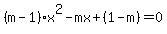 %28m-1%29x%5E2-mx%2B%281-m%29=0