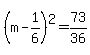 %28m-1%2F6%29%5E2=73%2F36