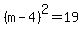 %28m-4%29%5E2=19