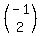 %28matrix%282%2C1%2C-1%2C2%29%29