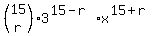 %28matrix%282%2C1%2C15%2Cr%29%29%2A3%5E%2815-r%29x%5E%2815%2Br%29