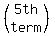 %28matrix%282%2C1%2C5th%2C+term%29%29