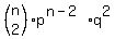 %28matrix%282%2C1%2Cn%2C2%29%29p%5E%28n-2%29q%5E2