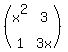 %28matrix%282%2C2%2C++x%5E2%2C+3%2C+++1%2C+3x%29%29