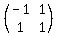 %28matrix%282%2C2%2C+-1%2C1%2C1%2C1%29%29