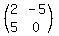 %28matrix%282%2C2%2C+2%2C+-5%2C+5%2C+0%29%29