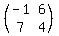%28matrix%282%2C2%2C-1%2C6%2C7%2C4%29%29