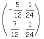 %28matrix%282%2C2%2C-5%2F12%2C1%2F24%2C7%2F12%2C1%2F24%29%29