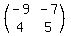 %28matrix%282%2C2%2C-9%2C-7%2C4%2C5%29%29