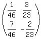 %28matrix%282%2C2%2C1%2F46%2C3%2F23%2C7%2F46%2C-2%2F23%29%29