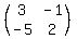 %28matrix%282%2C2%2C3%2C-1%2C-5%2C2%29%29