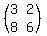 %28matrix%282%2C2%2C3%2C2%2C8%2C6%29%29