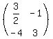 %28matrix%282%2C2%2C3%2F2%2C-1%2C-4%2C3%29%29