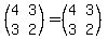 %28matrix%282%2C2%2C4%2C3%2C3%2C2%29%29+=+%28matrix%282%2C2%2C4%2C3%2C3%2C2%29%29