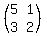 %28matrix%282%2C2%2C5%2C1%2C3%2C2%29%29