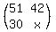 %28matrix%282%2C2%2C51%2C42%2C30%2Cx%29%29
