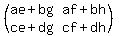 \"%28matrix%282%2C2%2Cae%2Bbg%2Caf%2Bbh%2Cce%2Bdg%2Ccf%2Bdh%29%29\"