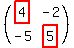 %28matrix%282%2C2%2Chighlight%284%29%2C-2%2C-5%2Chighlight%285%29%29%29