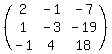 %28matrix%283%2C3%2C2%2C-1%2C-7%2C1%2C-3%2C-19%2C-1%2C4%2C18%29%29