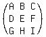 %28matrix%283%2C3%2CA%2CB%2CC%2CD%2CE%2CF%2CG%2CH%2CI%29%29