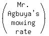 %28matrix%284%2C1%2C%0D%0A%22Mr.%22%2C+%22Agbuya%27s%22%2C+mowing%2C+rate%29%29