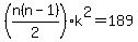 %28n%28n-1%29%2F2%29k%5E2+=+189