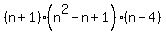 %28n%2B1%29%28n%5E2-n%2B1%29%28n-4%29