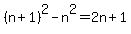 %28n%2B1%29%5E2+-+n%5E2+=+2n%2B1