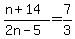 %28n%2B14%29%2F%282n-5%29=7%2F3