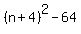 %28n%2B4%29%5E2-64