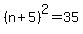 %28n%2B5%29%5E2+=+35