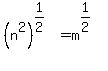 %28n%5E2%29%5E%281%2F2%29=m%5E%281%2F2%29