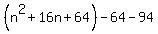 %28n%5E2%2B16n%2B64%29-64-94