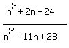 %28n%5E2%2B2n-24%29%2F%28+n%5E2-11n%2B28%29