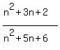%28n%5E2%2B3n%2B2%29%2F%28n%5E2%2B5n%2B6%29