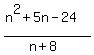 %28n%5E2%2B5n-24%29%2F%28n%2B8%29