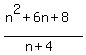 %28n%5E2%2B6n%2B8%29%2F%28n%2B4%29