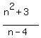 %28n%5E2+%2B+3%29%2F%28n-4%29