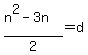 %28n%5E2+-+3n%29%2F2+=+d