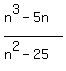 %28n%5E3-5n%29%2F%28n%5E2-25%29