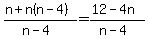 %28n+%2B+n%28n-4%29%29%2F%28n-4%29=%2812-4n%29%2F%28n-4%29