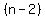 %28n+-+2%29