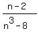 %28n+-+2%29%2F%28n%5E3+-+8%29