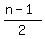 %28n-1%29%2F2